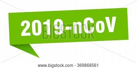 2019-ncov Speech Bubble. 2019-ncov Ribbon Sign. 2019-ncov Banner
