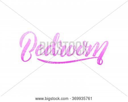 Vector Illustration Of Bedroom Lettering For Banner, Leaflet, Poster, Logo, Advertisement, Price Lis