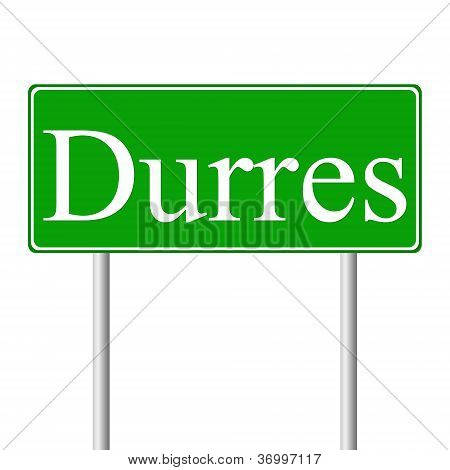Durres grøn vejskilt