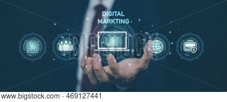 Digital Marketing With Global Network, Man Hand Shows The Sign Icon Of Digital Marketing Internet Ad