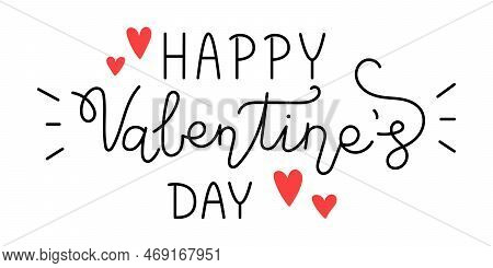 Vector love handwritten lettering phrase and hearts. Happy Valentines day text. Romantic quotes for greeting cards, banners and other design.
