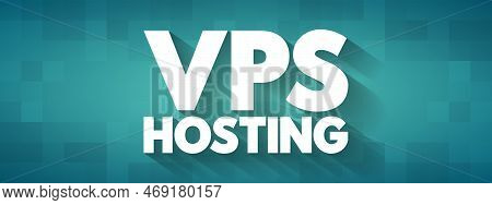 Vps Hosting - Service That Uses Virtualization Technology To Provide You With Dedicated Resources On