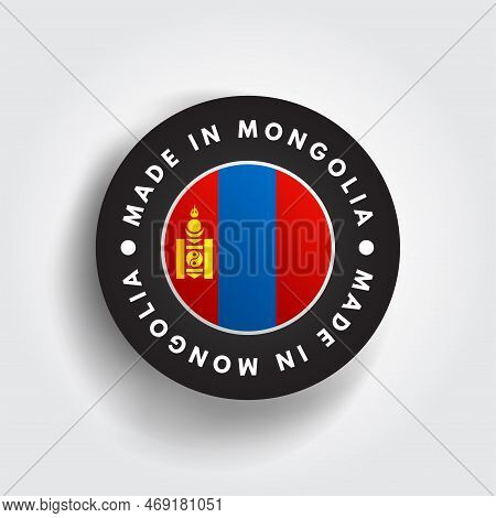 Made In Mongolia Text Emblem Stamp, Concept Background