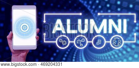 Text Caption Presenting Alumni. Business Showcase Former Pupil Or Student Especially Male One Of Par