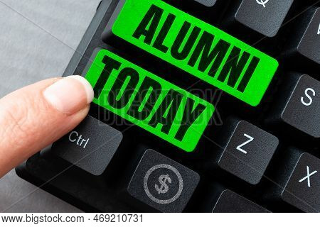 Handwriting Text Alumni. Internet Concept Former Pupil Or Student Especially Male One Of Particular 