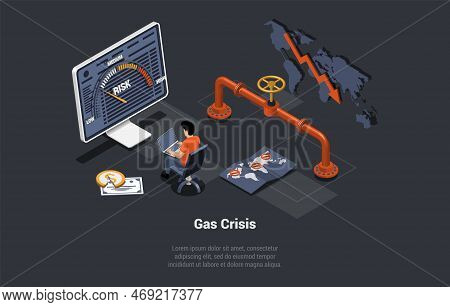 Natural Gas Crisis, Embargo, Default, Economy Crisis, Bankruptcy. Trader Gas Price Analyst, Buy And 