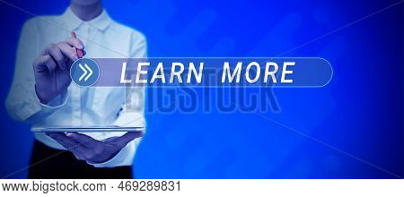 Text Caption Presenting Learn More. Concept Meaning Deepen Knowledge Of The Thing You Want To Do Or 