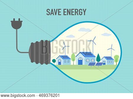 Save Energy Concept Vector Illustration. Eco City Inside Lightbulb In Flat Design.