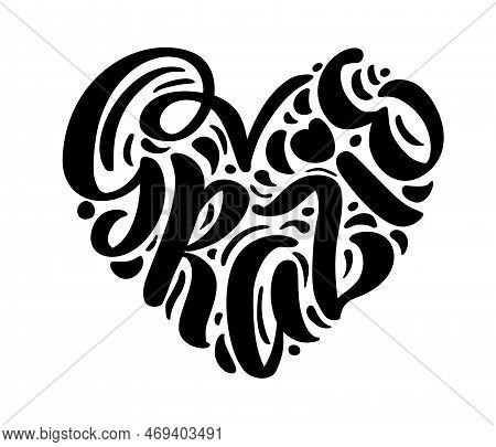 Grazie Handwritten Lettering Text In Form Of Heart. Thank You In Italian Language. Ink Illustration.