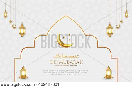 Eid Mubarak Arabic Islamic Elegant White And Golden Luxury Ornamental Background With Arabic Pattern