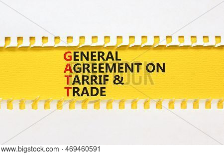 Gatt Symbol. Concept Words Gatt General Agreement On Tariff And Trade On Yellow Paper On Beautiful W