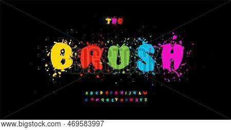 Bright Joyful Alphabet, Cheerful Letters With Color Paint Splash, Art Font For Bright Groovy Logo An