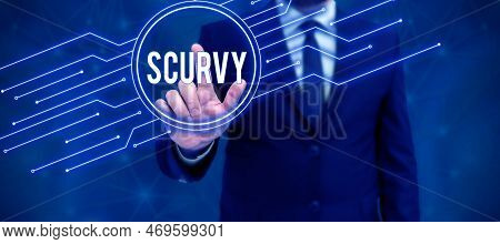 Inspiration Showing Sign Scurvy. Business Overview Disease Caused By A Lack Of Vitamin C Vile Person