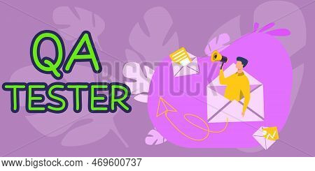 Writing Displaying Text Qa Tester. Word Written On Quality Assurance Of An On Going Project Before I