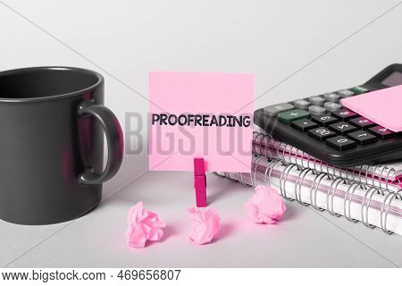 Inspiration Showing Sign Proofreading. Business Overview Act Of Reading And Marking Spelling, Gramma