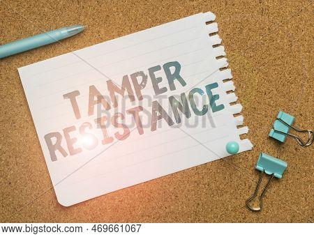 Hand Writing Sign Tamper Resistance. Business Concept Resilent To Physical Harm, Threats, Intimidati