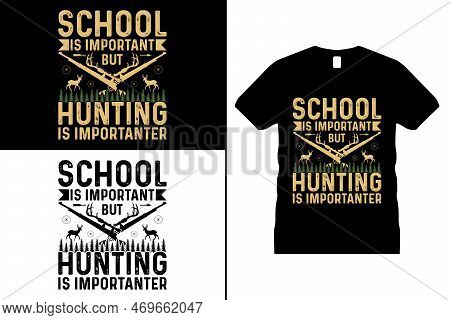 Hunting Tshirt, Funny Deer, Lover Shirt Design, Hunter Tshirt. Use For T-shirt, Mugs, Stickers, Card