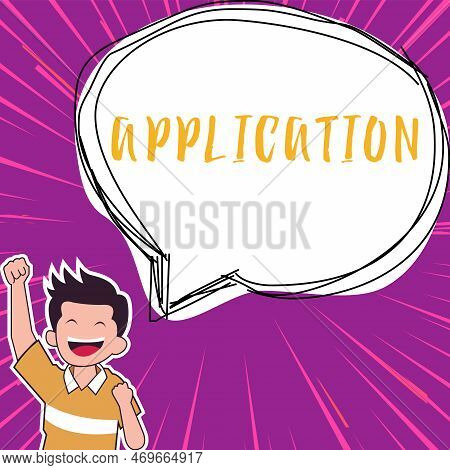 Hand Writing Sign Application. Word For An Order For Something Formal And Usually Written Form