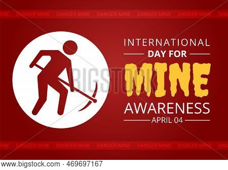 International Mine Awareness Day On April 04 Illustration With Do Not Step On Landmines For Web Bann