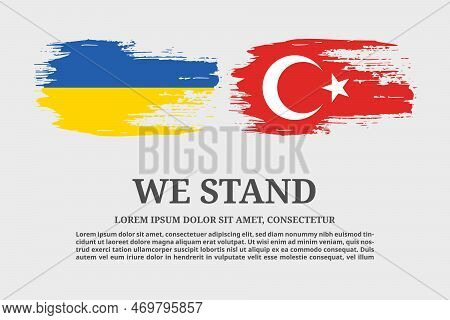 Ukraine And Turkey Flags Flag Grunge Brush And Text Poster, Vector