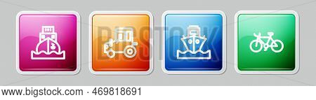 Set Line Cargo Ship, Tractor, And Bicycle. Colorful Square Button. Vector