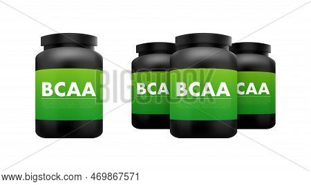 Bcaa - Branched Chain Amino Acid Bottle. Bcaa Supplement. Sports Nutrition. Vector Stock Illustratio