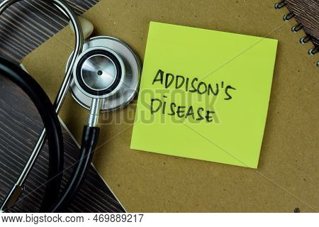 Concept Of Addison's Disease Write On Sticky Notes With Stethoscope Isolated On Wooden Table.