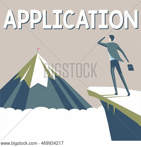 Text Sign Showing Application. Business Showcase An Order For Something Formal And Usually Written F