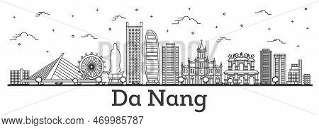 Outline Da Nang Vietnam City Skyline With Historic Buildings Isolated On White. Vector Illustration.