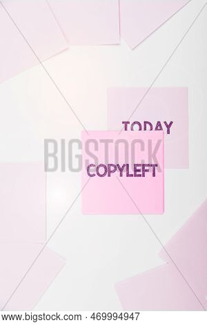 Conceptual Display Copyleft. Business Showcase The Right To Freely Use, Modify, Copy, And Share Soft