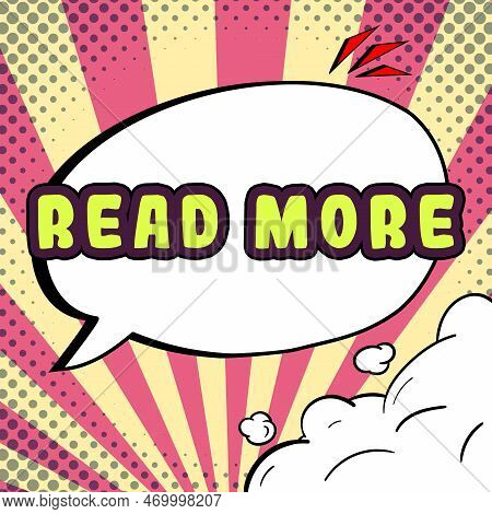 Writing Displaying Text Read More. Conceptual Photo Provide More Time Or Thorough Reading For A Spec