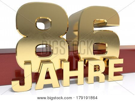 Golden digit eighty six and the word of the year. Translated from the German - years.3D illustration