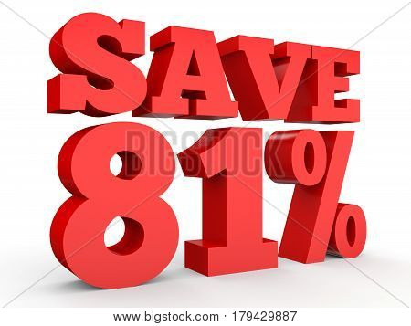 Eighty One Percent Off. Discount 81 %.