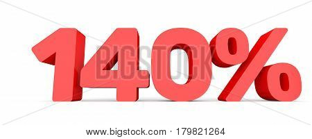 One Hundred And Forty Percent. 140 %. 3D Illustration.