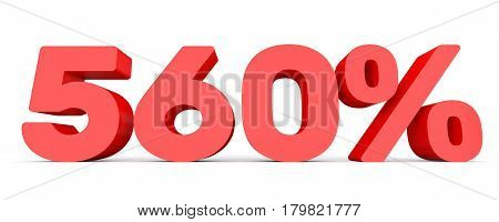 Five Hundred And Sixty Percent. 560 %. 3D Illustration.