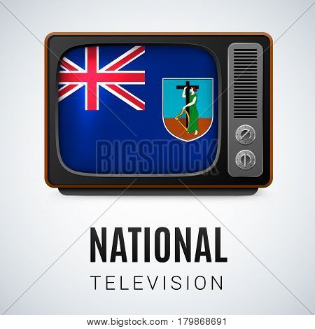 Vintage TV and Flag of Montserrat Island as Symbol National Television. TV Receiver with Montserrat Island flag.