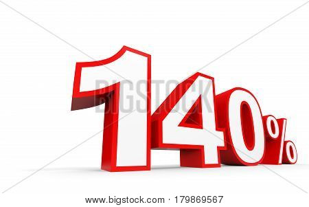 One Hundred And Forty Percent. 140 %. 3D Illustration.