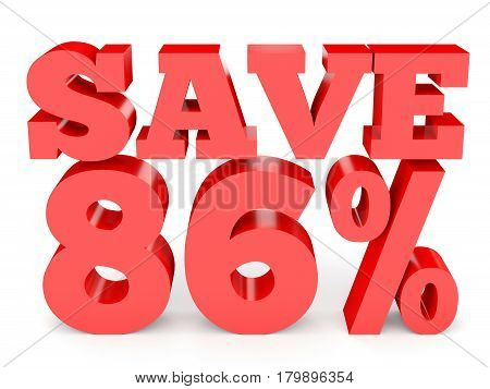 Eighty Six Percent Off. Discount 86 %.