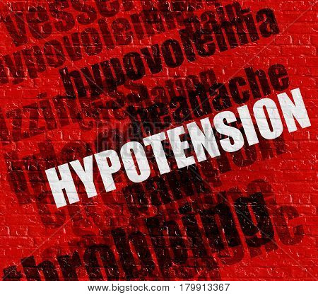 Modern medicine concept: Hypotension - Low Blood Pressure on the Red Wall . Hypotension - Low Blood Pressure - on the Wall with Word Cloud Around .