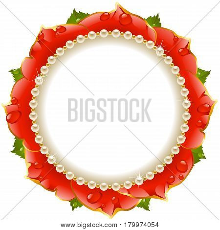 Red Floral Circle Frame. Flower of Rose and Pearl Border Isolated on White Background. Round Valentines Day Card, Wedding Invitation or Romantic Lovely Design. Vector Illustration