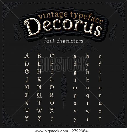 Vintage Decorative Font With Shadow Called Decorus, Translation From Latin Beautiful