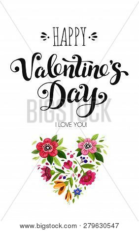 Happy Valentines Day Card. Elegant Lettering Happy Valentines Day And Flower Heart. Holiday Calligra