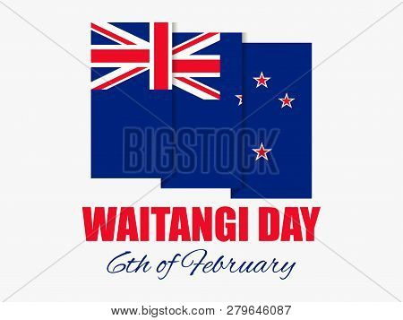 Waitangi Day, February 6. Greeting Card With The Flag Of New Zealand. National Holiday. Vector Illus