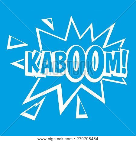 Kaboom, Explosion Icon White Isolated On Blue Background Illustration
