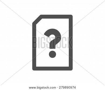 Unknown Document Icon. File With Question Mark Sign. Untitled Paper Page Concept Symbol. Quality Des