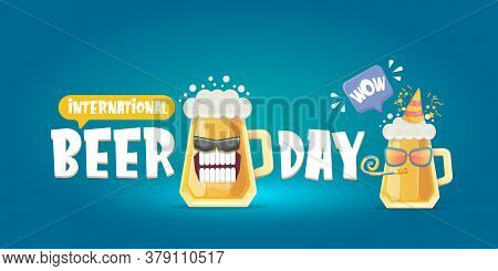 Happy International Beer Day Horizonatal Banner With Cartoon Funny Beer Glass Friends Characters Wit