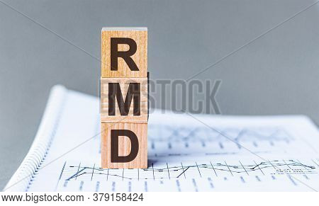 Wooden Block With Words Rmd - Acronim Rmd - Required Minimum Distributions