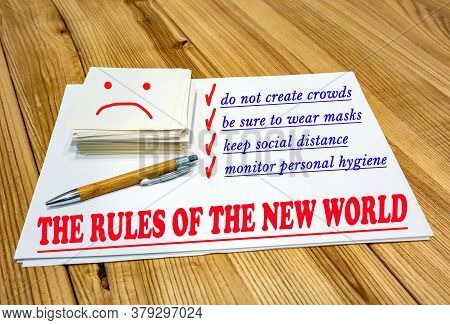 Life After Quarantine Is Written On Paper: Do Not Create Crowds, Wear Masks, Maintain Social Distanc