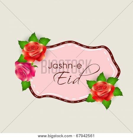 Beautiful roses decorated greeting card design for Muslim community festival Jashn-e-Eid celebrations. 