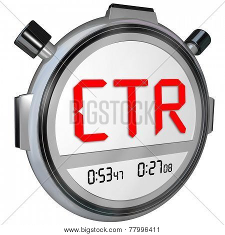 CTR letters in acronym on stopwatch clock or timer to illustrate Click-Through Rate on an internet website to measure views or clicks on an ad or article